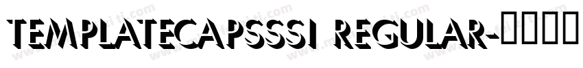TemplateCapsSSi Regular字体转换